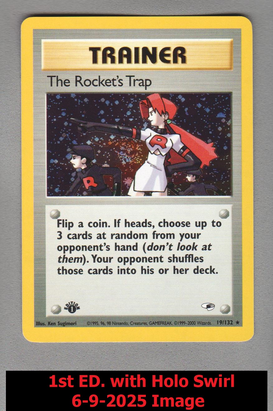 (HOLO SWIRL) The Rockets Trap - 19/132 - Holo Rare - 1st Edition